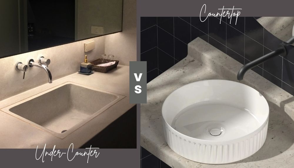 Under-Counter or Countertop Washbasin? A Complete Comparison